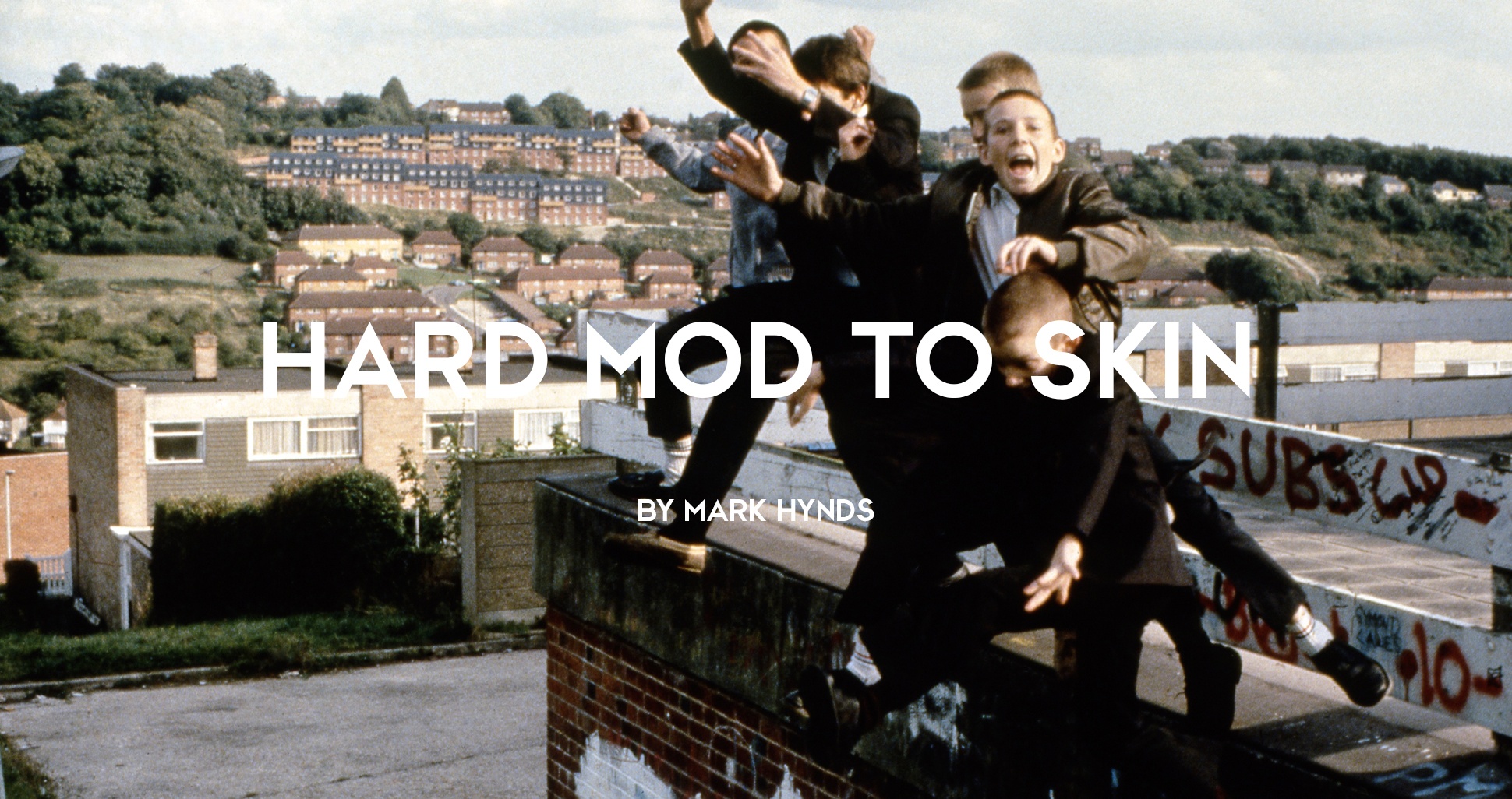 Skinheads - Museum of Youth Culture